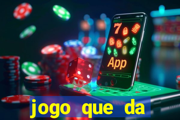 jogo que da dinheiro de verdade sem precisar depositar